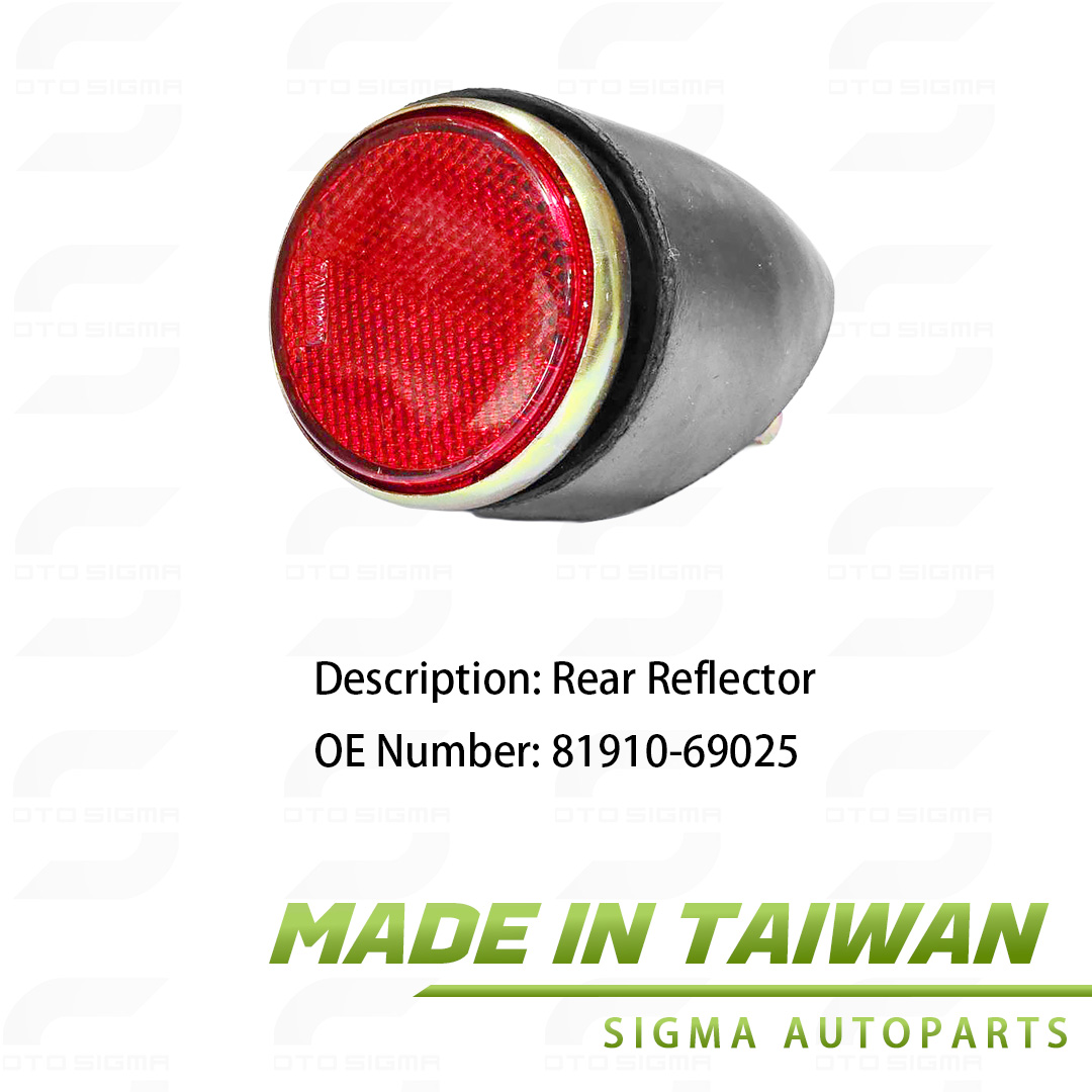Rear Reflector Assembly for Toyota -OE: 81910-69025-81910-69025